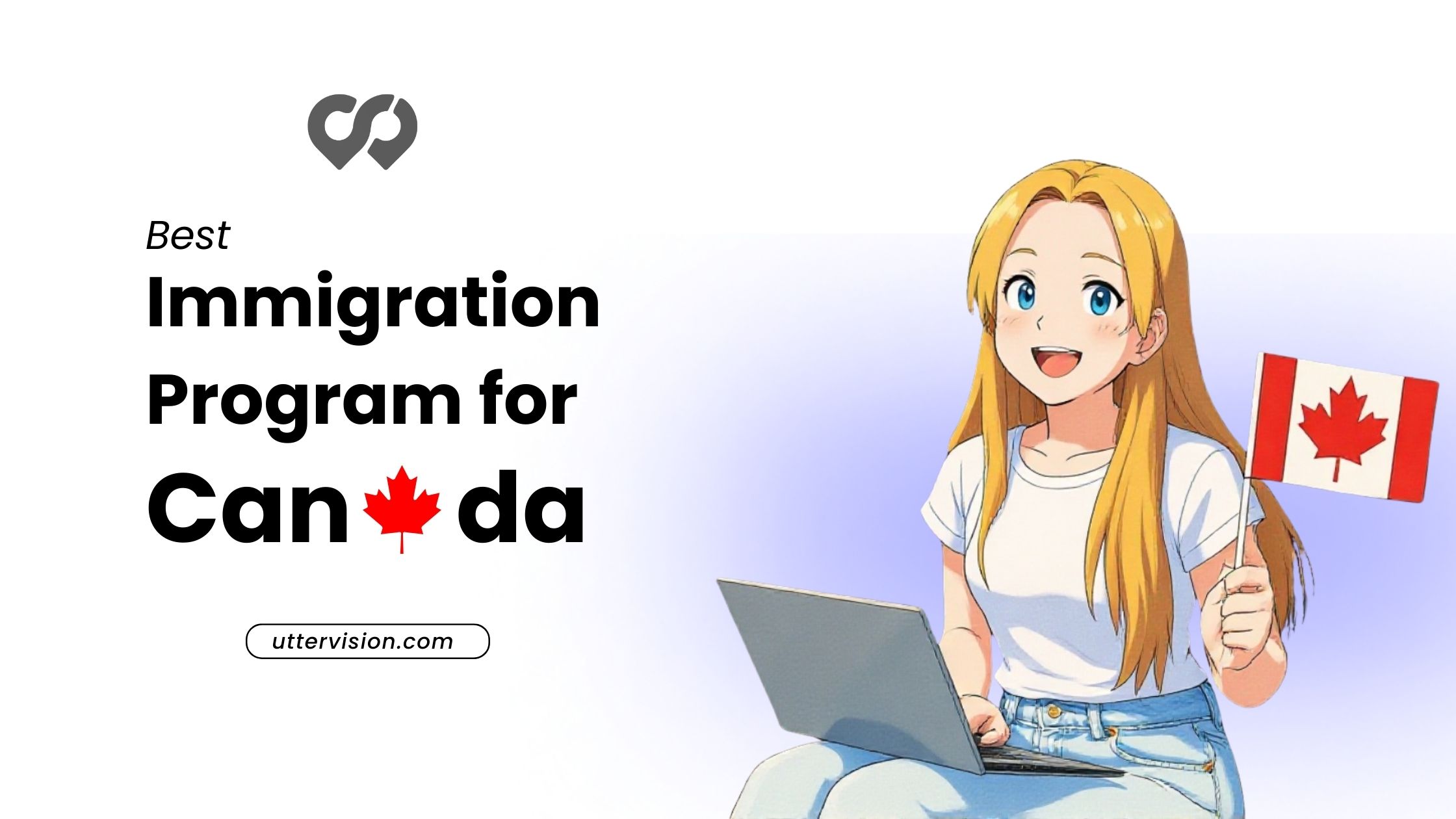 Best Canada Immigration Program