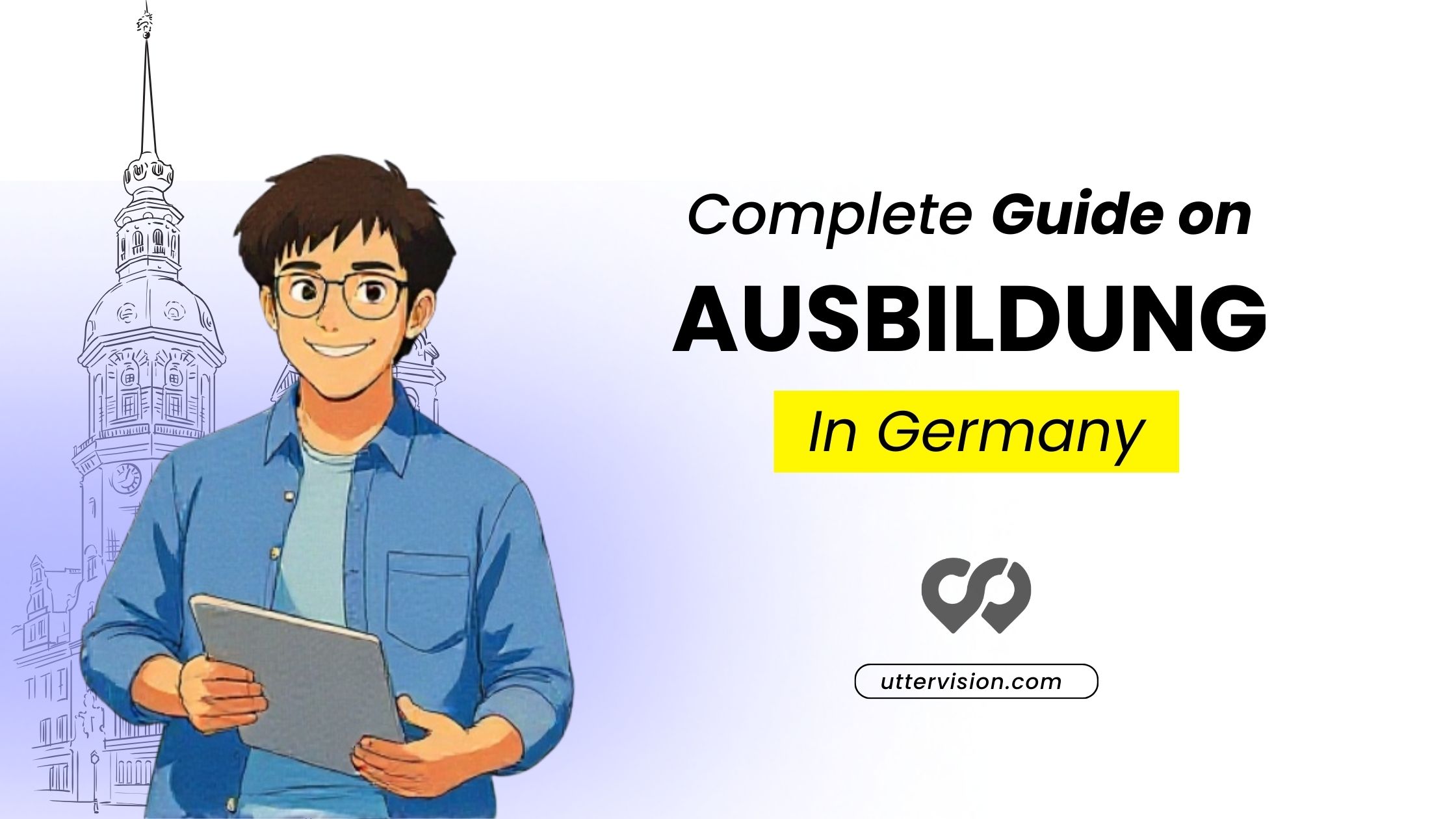 Everything You Need to Know About Ausbildung