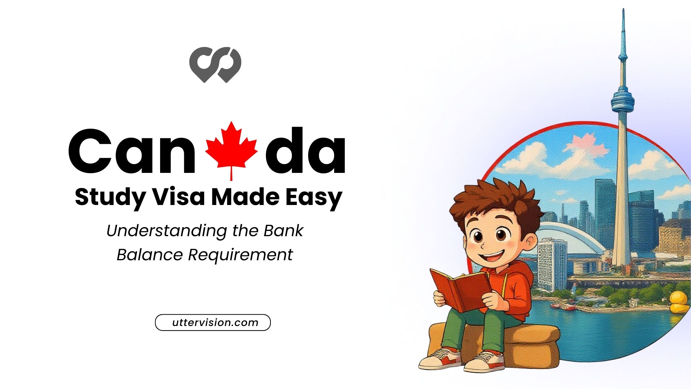 Bank Balance Requirement for Canada Study Visa