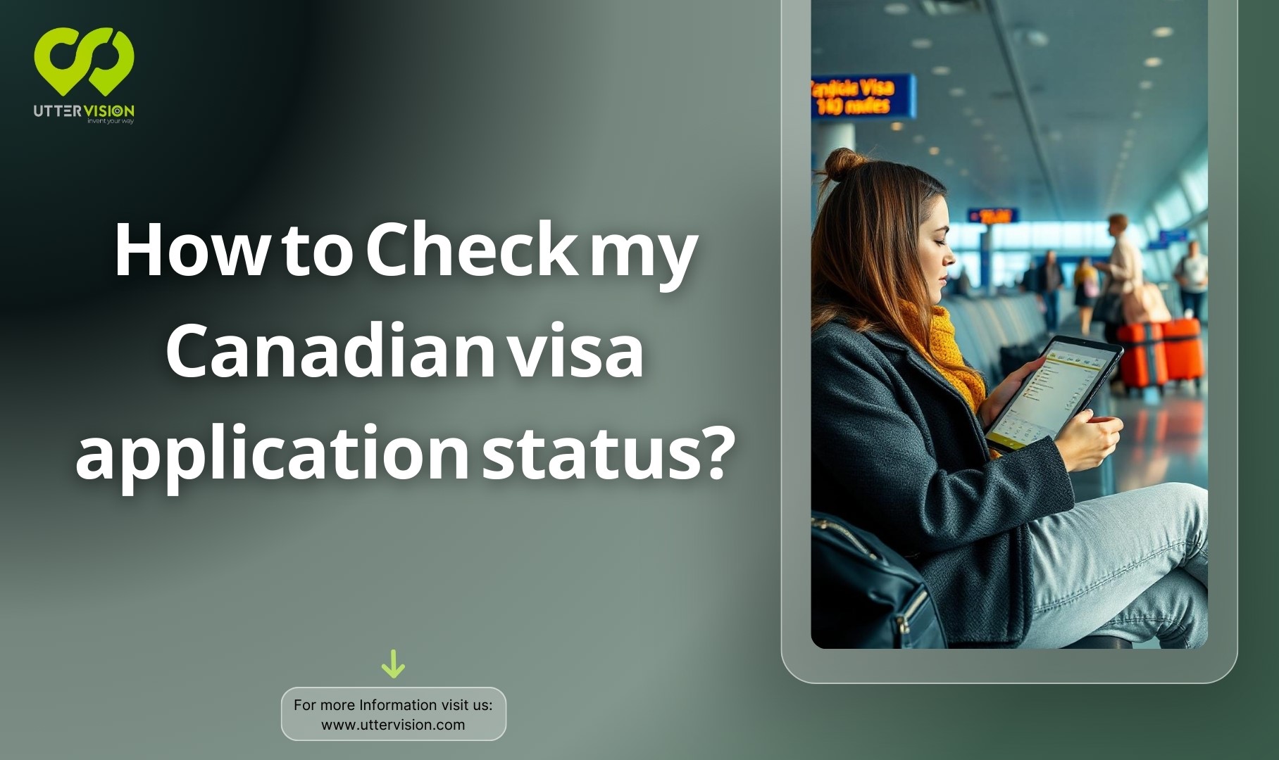 How to check my Canadian Visa Application Status in  2024-2025?