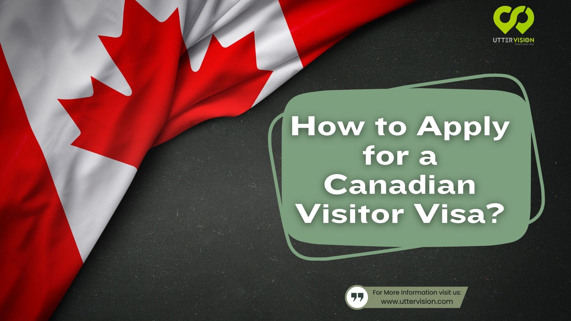 How Can I Apply for a Canadian Visitor Visa?