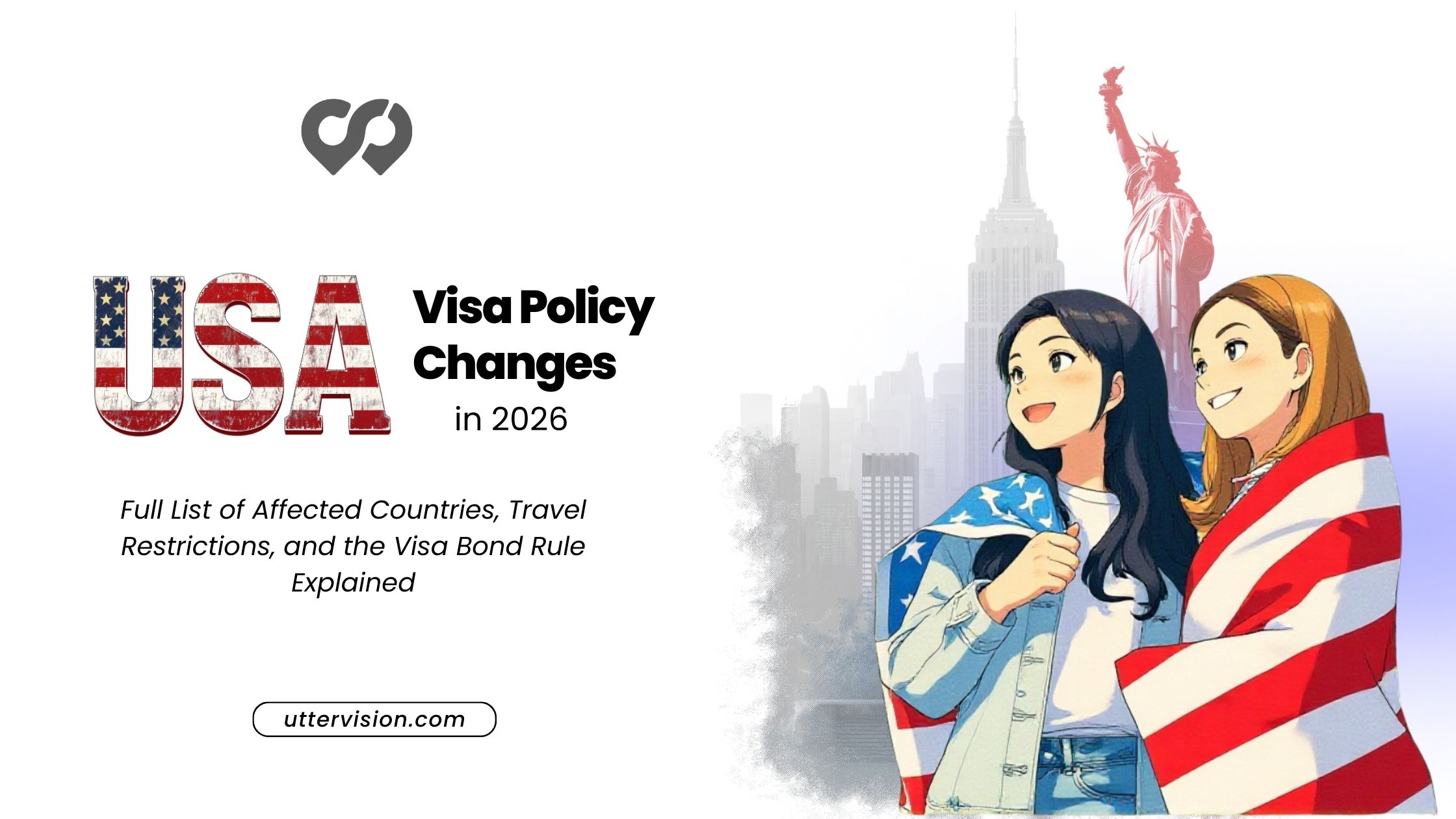 U.S. Visa Policy  Changes in 2026